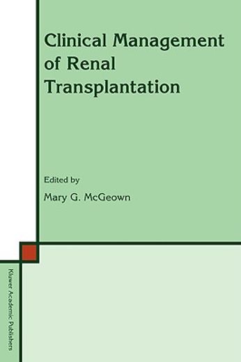 clinical management of renal transplantation (en Inglés)