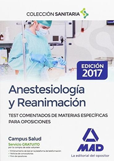 Anestesiología y Reanimación. Test Comentados de Materias Específicas Para Oposiciones (in Spanish)