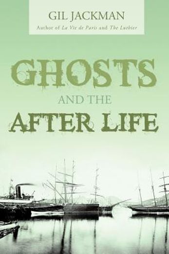 ghosts and the afterlife (in English)