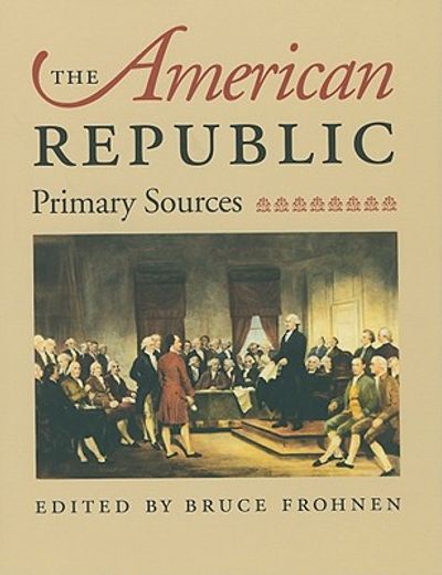 the american republic,primary sources (en Inglés)