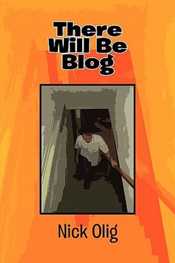 there will be blog,a collection of comedic essays