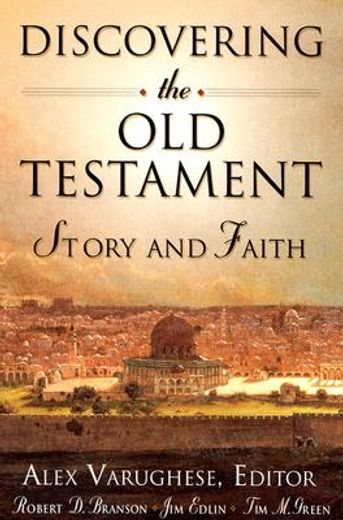 discovering the old testament,story and faith (en Inglés)