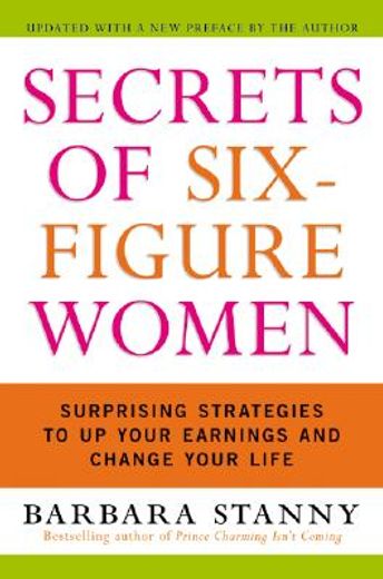 secrets of six-figure women,surprising strategies to up your earnings and change your life (en Inglés)
