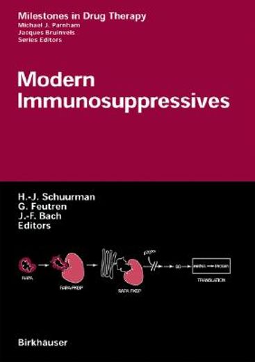 modern immunosuppressives (en Inglés)