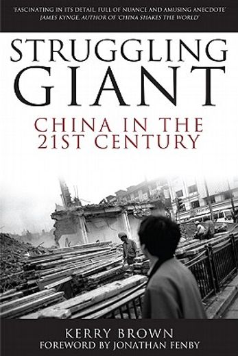 struggling giant,china in the 21st century