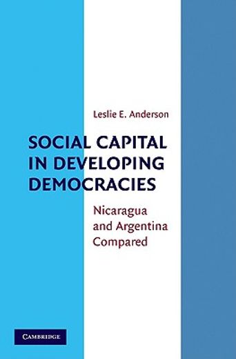 social capital in developing democracies,nicaragua and argentina compared