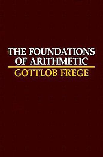 the foundations of arithmetic,a logico-mathematical enquiry into the concept of number (en Inglés)