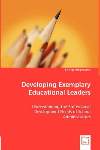 developing exemplary educational leaders