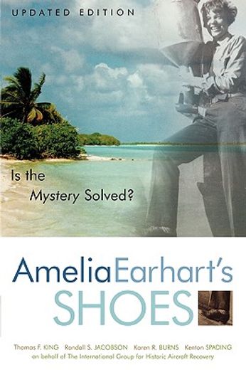 amelia earhart´s shoes,is the mystery solved?