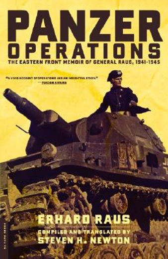 panzer operations,the eastern front memoir of general raus, 1941-1945 (en Inglés)