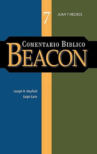 Comentario Biblico Beacon Tomo 7 (in Spanish)
