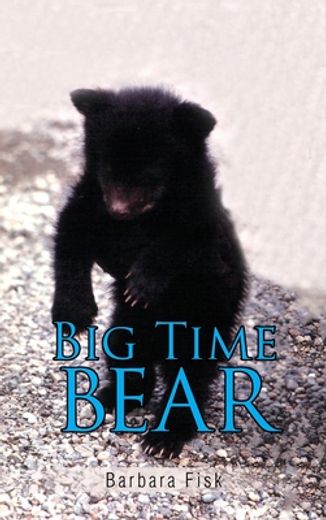Big Time Bear (en Inglés)