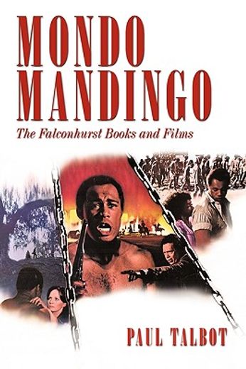 mondo mandingo,the falconhurst books and films (en Inglés)