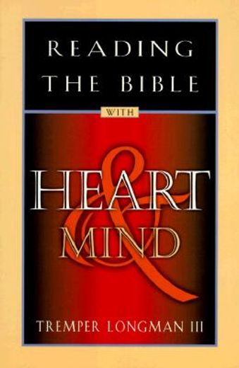 reading the bible with heart & mind