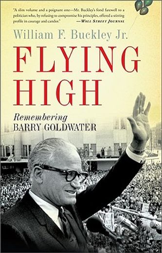 flying high,remembering barry goldwater