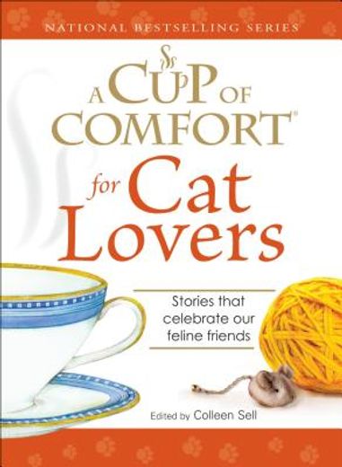 cup of comfort for cat lovers,stories that celebrate our feline friends