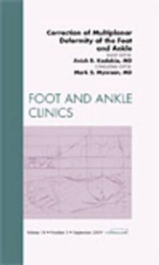 Correction of Multiplanar Deformity of the Foot and Ankle, an Issue of Foot and Ankle Clinics: Volume 14-3 (en Inglés)