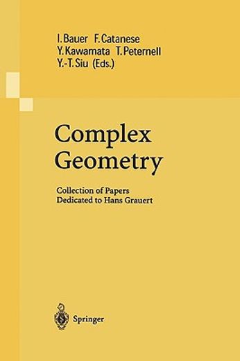 complex geometry,collection of papers dedicated to hans grauert