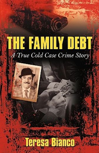 the family debt,the true story of giacomo ´jack´ bianco (en Inglés)