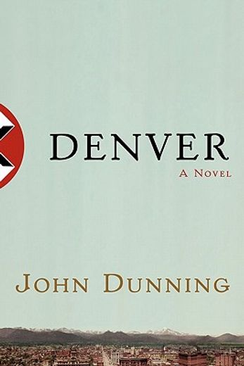 denver,a novel (en Inglés)