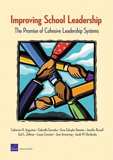 improving school leadership,the promise of cohesive leadership systems