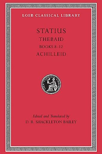 statius,thebaid, books 8 - 12 achilleid