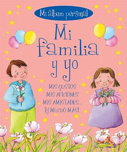Mi Familia Y Yo: Mi Álbum Personal (in Spanish)
