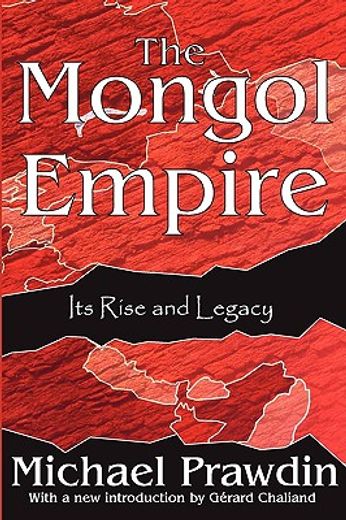 the mongol empire,its rise and legacy