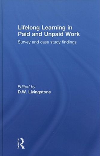 lifelong learning in paid and unpaid work,survey and case study findings