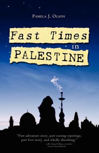 fast times in palestine (en Inglés)