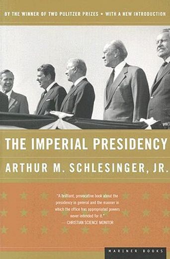 the imperial presidency (en Inglés)