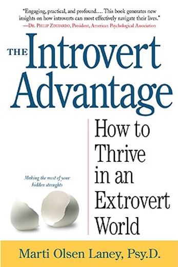 the introvert advantage,how to thrive in an extrovert world (en Inglés)