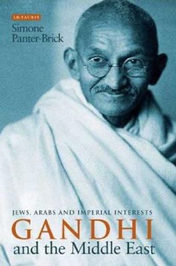 gandhi in the middle east,jews, arabs and imperial interests