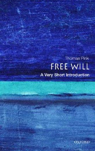 free will,a very short introduction (en Inglés)