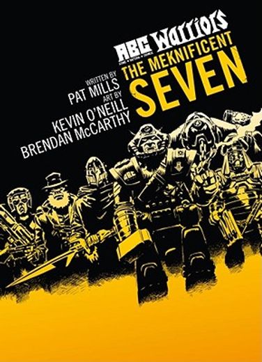 ABC Warriors: The Meknificent Seven (en Inglés)