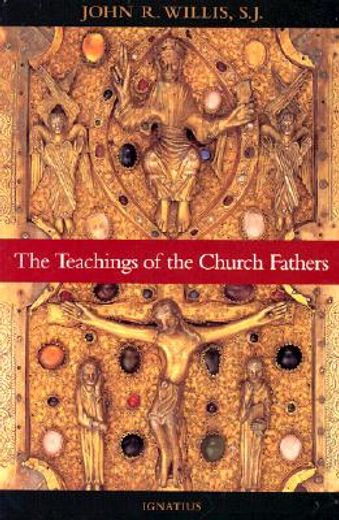 the teachings of the church fathers (en Inglés)