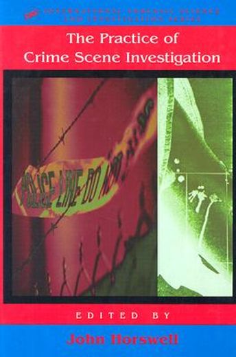 the practice of crime scene investigation