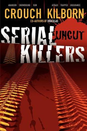 serial killers uncut