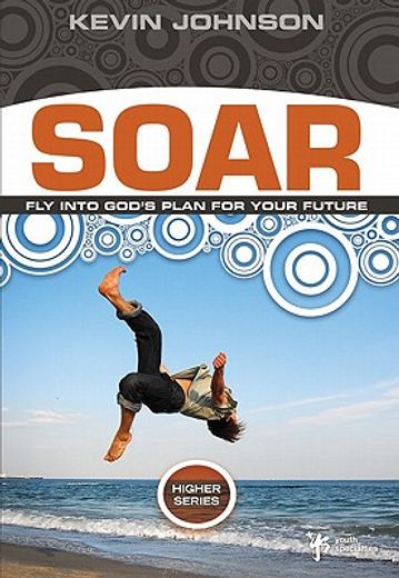 soar,fly into god´s plan for your future