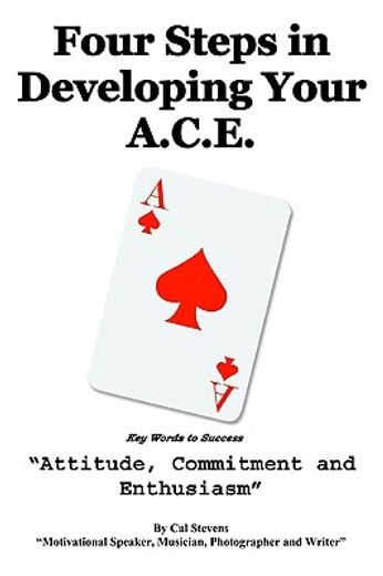 four steps in developing your a.c.e.: key words to success
