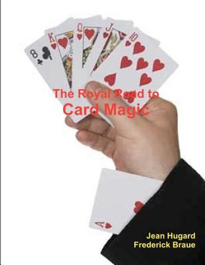 the royal road to card magic (en Inglés)