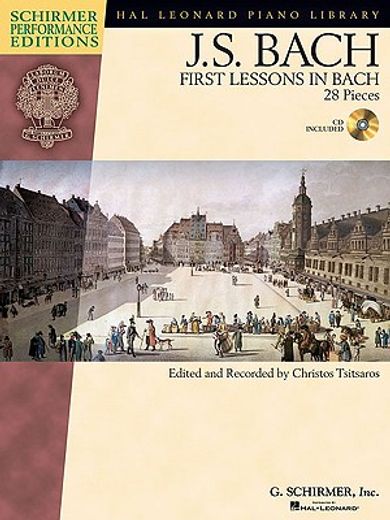 First Lessons in Bach 28 Pieces Book/Online Audio [With CD (Audio)] (in English)