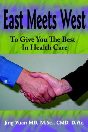 east meets west to give you the best in health care