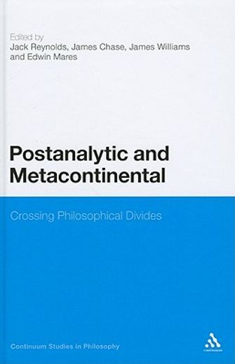 postanalytic and metacontinental,crossing philosophical divides