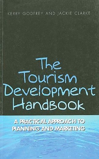 tourism development handbook,a practical approach to planning and marketing