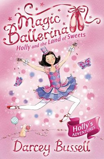 Holly and the Land of Sweets (in English)