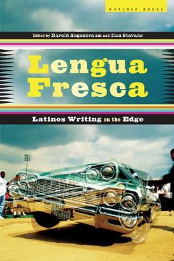 lengua fresca,latinos writing on the edge (en Inglés)
