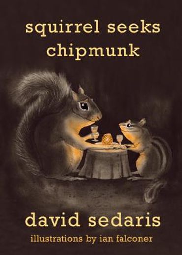 squirrel seeks chipmunk,a modest bestiary
