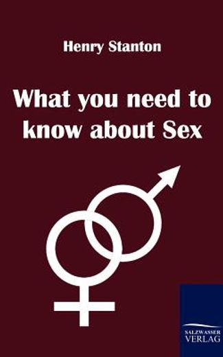 what you need to know about sex