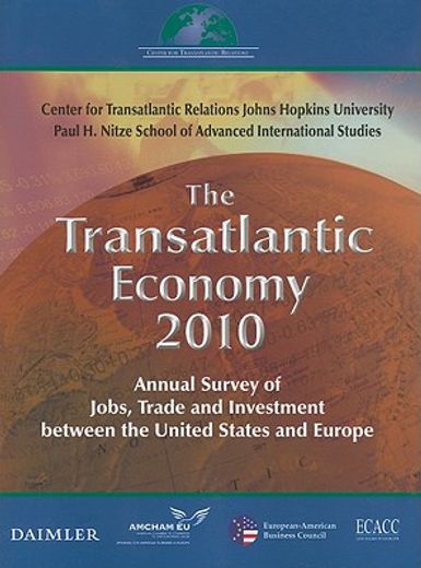 the transatlantic economy 2010,annual survey of jobs, trade and investment between the united states and europe